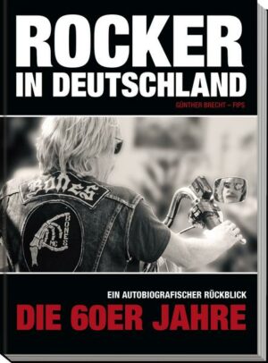 Rocker in Deutschland – Die 60er Jahre