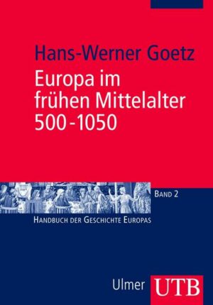 Europa im frühen Mittelalter 500-1050