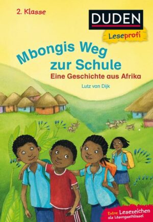 Duden Leseprofi – Mbongis Weg zur Schule. Eine Geschichte aus Afrika