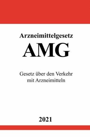 Arzneimittelgesetz (AMG)