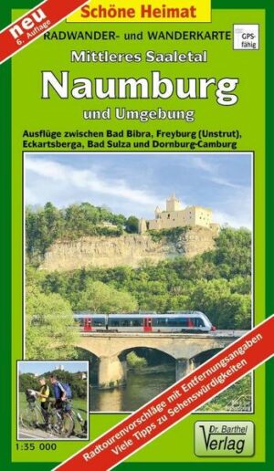 Radwander- und Wanderkarte Mittleres Saaletal Naumburg und Umgebung 1 : 35 000