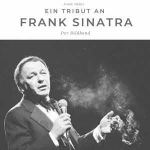 Ein Tribut an Frank Sinatra