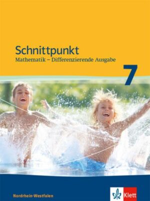 Schnittpunkt Mathematik 7. Differenzierende Ausgabe Nordrhein-Westfalen