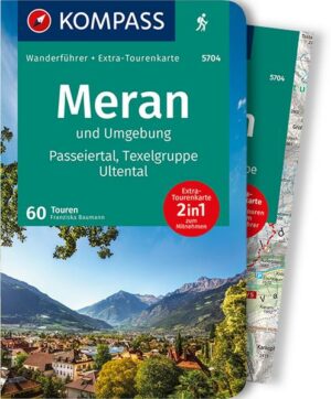 KOMPASS Wanderführer 5704 Meran und Umgebung