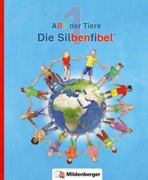 ABC der Tiere 1 – Silbenfibel® · Neubearbeitung