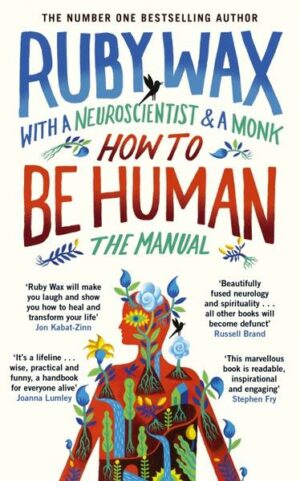 How to be Human: the Manual