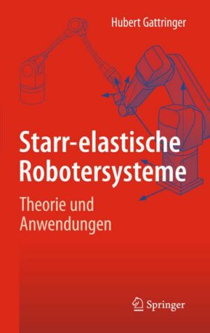 Starr-elastische Robotersysteme