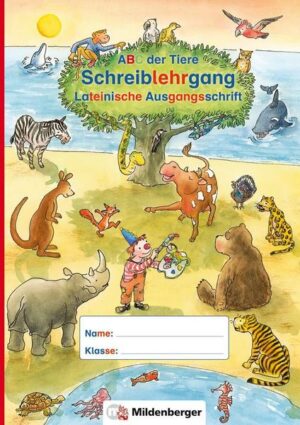 ABC der Tiere – Schreiblehrgang LA in Sammelmappe · Neubearbeitung