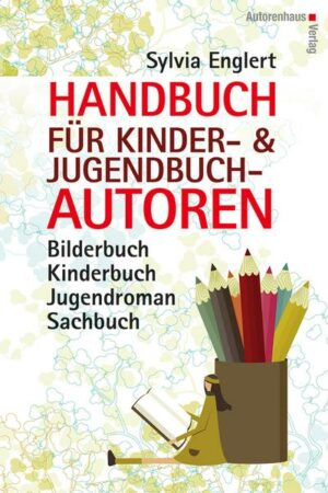 Handbuch für Kinder- und Jugendbuchautoren