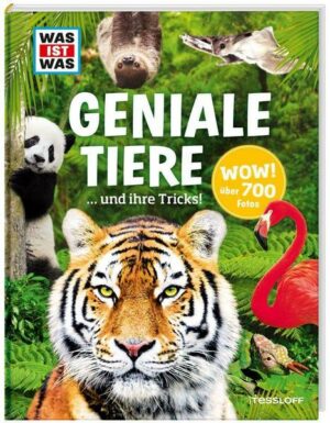 Geniale Tiere ... und ihre Tricks