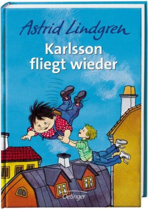 Karlsson fliegt wieder / Karlsson vom Dach Bd. 2