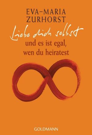 Liebe dich selbst und es ist egal