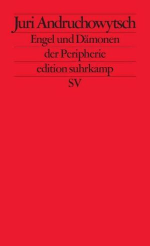 Engel und Dämonen der Peripherie