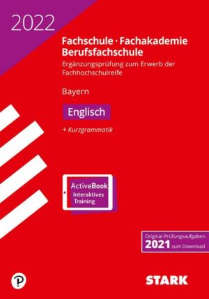 STARK Ergänzungsprüfung Fachschule/Fachakademie Bayern 2022 - Englisch