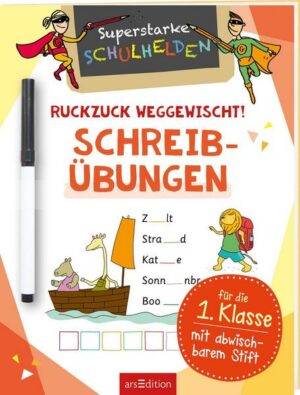 Superstarke Schulhelden – Ruckzuck weggewischt! Schreibübungen