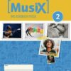 MusiX 2. Arbeitsheft. Neuausgabe 2019