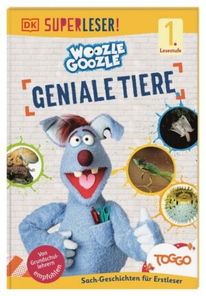 SUPERLESER! Woozle Goozle Geniale Tiere