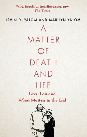 A Matter of Death and Life