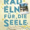 Nordrhein-Westfalen – Alte Bahntrassen Radeln für die Seele