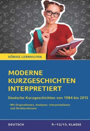 Moderne Kurzgeschichten interpretiert