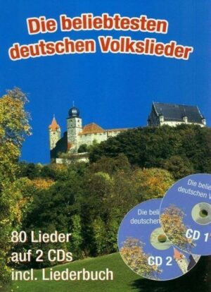 Die beliebtesten deutschen Volkslieder (A5 mit 2 CDs)