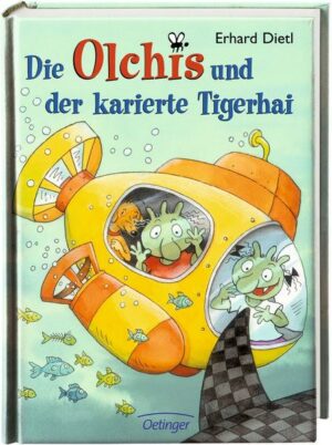 Die Olchis und der karierte Tigerhai / Die Olchis-Kinderroman Bd.3