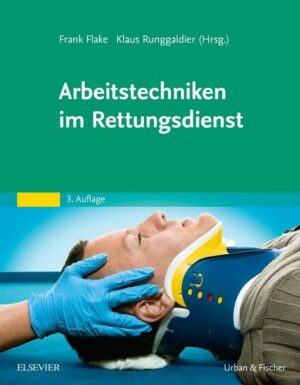 Arbeitstechniken im Rettungsdienst