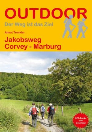 Jakobsweg Corvey - Marburg