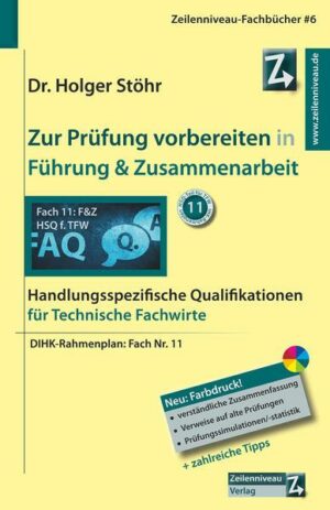 Zur Prüfung vorbereiten in Führung & Zusammenarbeit