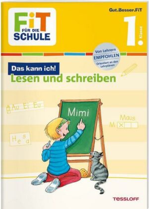 FiT FÜR DIE SCHULE: Das kann ich! Lesen und Schreiben 1. Klasse