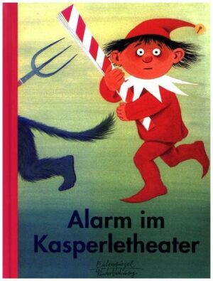 Alarm im Kasperletheater