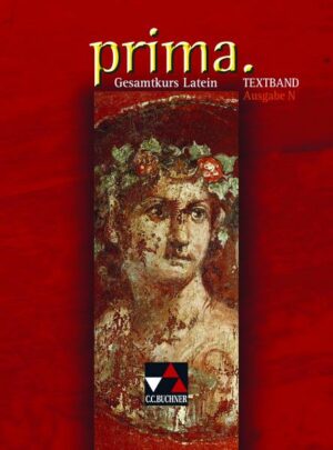 Prima N. Gesamtkurs Latein / prima N Textband