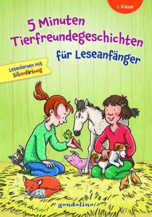 5 Minuten Tierfreundegeschichten für Leseanfänger