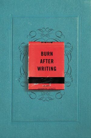 Burn After Writing (Blue Edition)