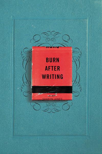 Burn After Writing (Blue Edition)