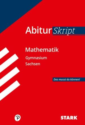 STARK AbiturSkript - Mathematik - Sachsen