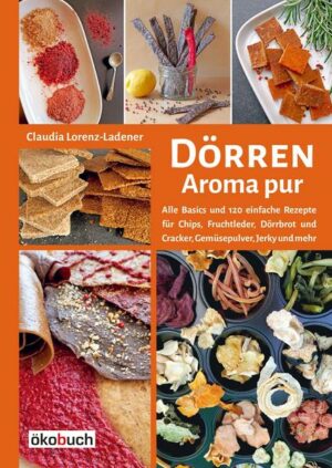 Dörren: Aroma pur