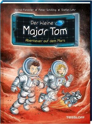 Der kleine Major Tom. Band 6: Abenteuer auf dem Mars