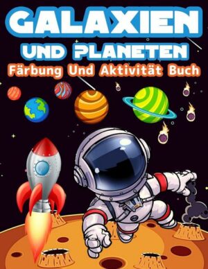 Galaxien Und Planeten Färbung Und Aktivität Buch Für Kinder