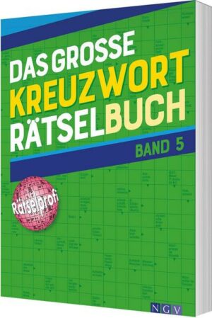 Das große Kreuzworträtsel-Buch Band 5