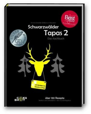 Schwarzwälder Tapas 2 - 'Beste Kochbuchserie des Jahres' weltweit