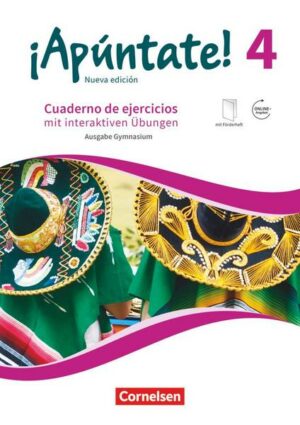 ¡Apúntate! - 2. Fremdsprache - Spanisch als 2. Fremdsprache - Ausgabe 2016 - Band 4