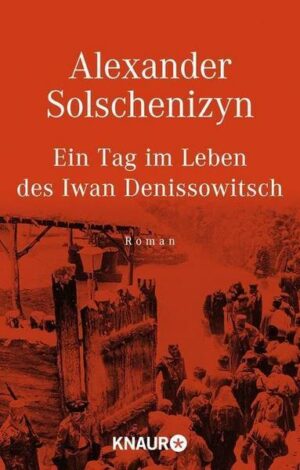 Ein Tag im Leben des Iwan Denissowitsch