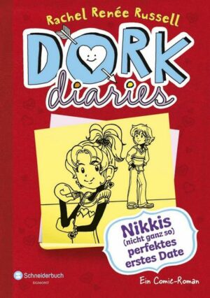 Nikkis (nicht ganz so) perfektes erstes Date / DORK Diaries Bd.6