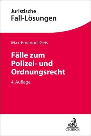 Fälle zum Polizei- und Ordnungsrecht