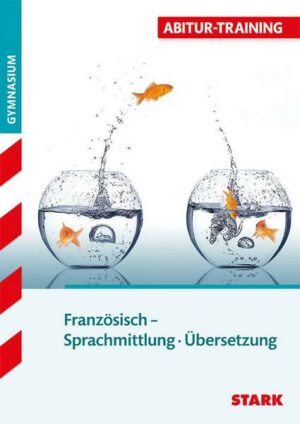 STARK Abitur-Training - Französisch Sprachmittlung/Übersetzung