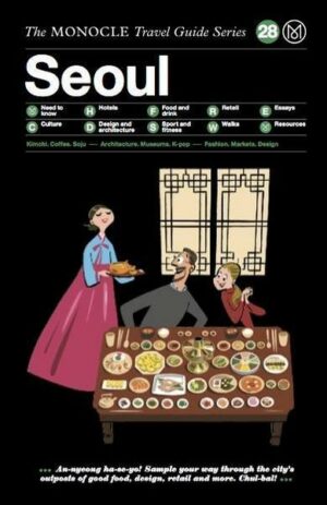 The Monocle Travel Guide to Seoul