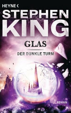 Glas / Der Dunkle Turm Bd.4