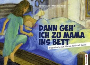 Dann geh ich zu Mama ins Bett