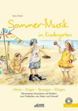Sommer-Musik im Kindergarten (inkl. CD)